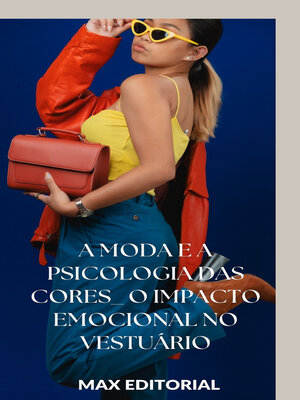 cover image of A Moda e a  Psicologia das Cores